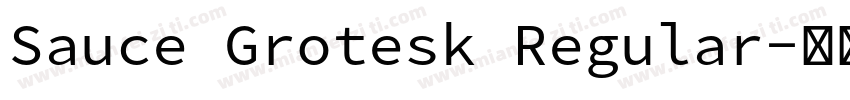 Sauce Grotesk Regular字体转换